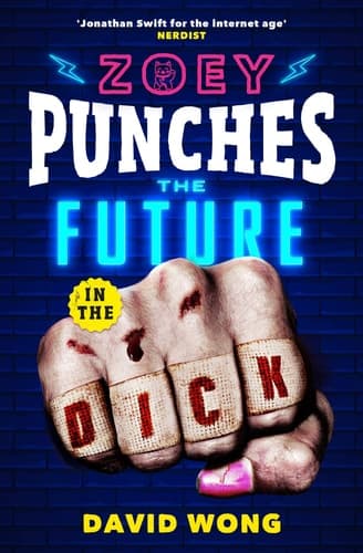 Cover of Zoey Punches the Future in the Dick