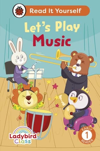 Cover of Ladybird Class Let's Play Music