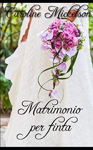 Cover of Matrimonio per Finta