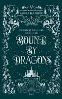 Cover of Bound by Dragons