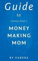 Cover of Guide to Crystal Paine's Money Making Mom