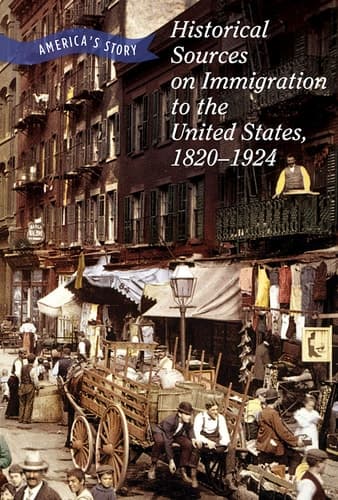 Cover of Historical Sources on Immigration to the United States, 1820-1924