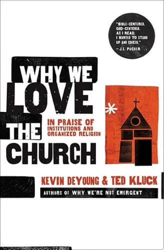 Cover of Why We Love the Church