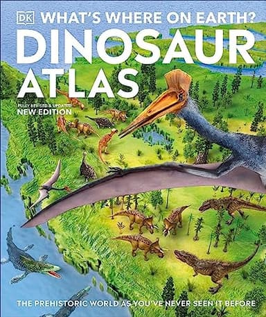 Cover of What's Where on Earth? Dinosaur Atlas