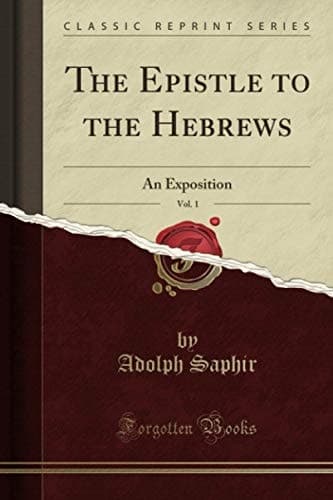Cover of The Epistle to the Hebrews an Exposition Vol. II
