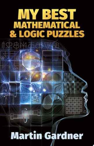 Cover of My Best Mathematical and Logic Puzzles (Dover Math Games & Puzzles)