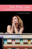 Cover of Oxford Bookworms 4. Eat, Pray, Love Mp3 Pack