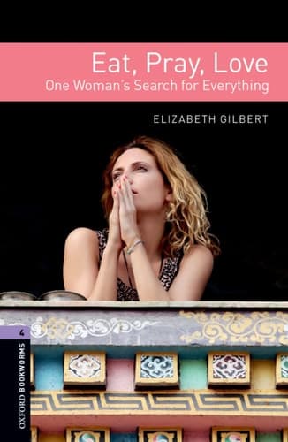 Cover of Oxford Bookworms 4. Eat, Pray, Love Mp3 Pack