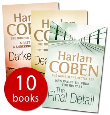 Cover of Harlan Coben Collection 10 Books Set Pack (The Woods, Darkest Fear, One False Move, Back spin, Fade away, No second chance, Drop shot, The final detail, Deal breaker, Tell no one) [Paperback] £RRP 69.90 (Harlan Coben Collection)