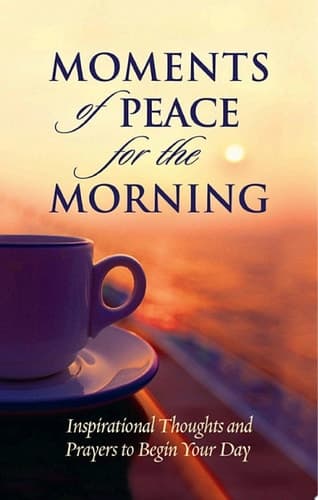 Cover of Moments of Peace for the Morning