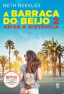 Cover of A Barraca do Beijo 2 - Amor a distancia