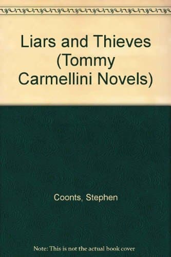 Cover of Liars and Thieves (Tommy Carmellini Novels