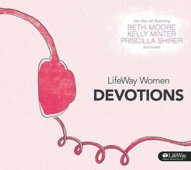Cover of LifeWay Women Audio Devotional CD