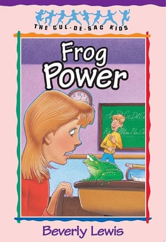 Cover of Frog Power (Cul-De-Sac Kids Book #5)