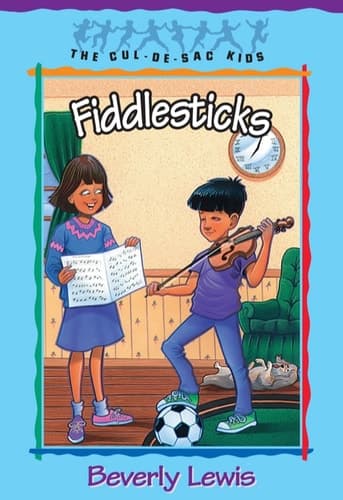 Cover of Fiddlesticks (Cul-De-Sac Kids Book #11)