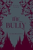 Cover of The Bully :