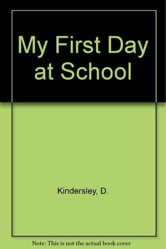 Cover of My First Day at School