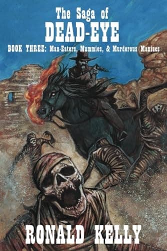 Cover of Saga of Dead-Eye, Book Three