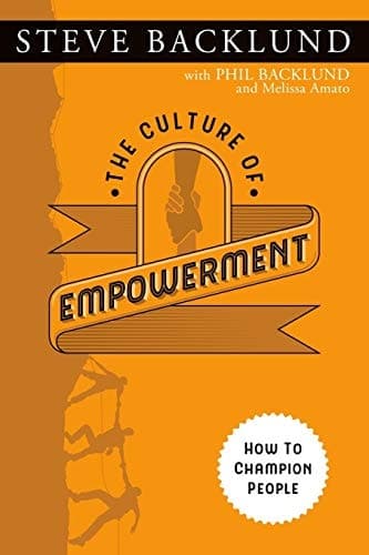 Cover of The Culture of Empowerment: How to Champion People