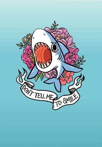 Cover of Don't Tell Me to Smile Shark Flexi Journal