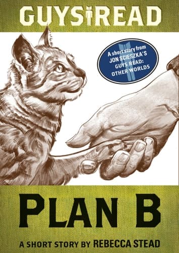Cover of Guys Read : Plan B : A Short Story from Guys Read