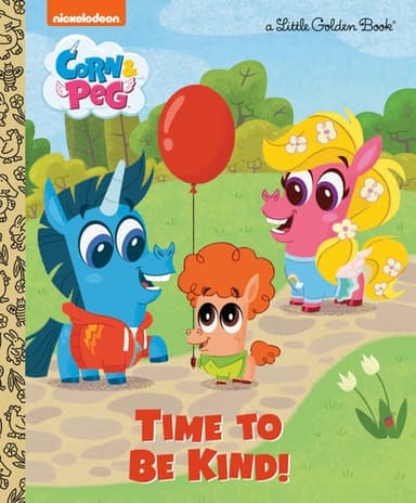Cover of Time to Be Kind! (Corn & Peg)