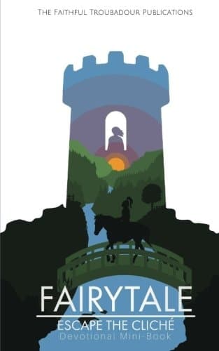 Cover of Fairytale : Escape the Cliche
