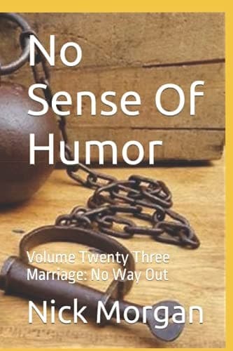 Cover of No Sense of Humor : Marriage