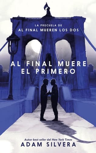 Cover of AL FINAL MUERE EL PRIMERO