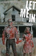 Cover of Let Me in Volume 1 : Crossroads