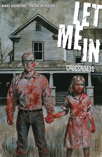 Cover of Let Me in Volume 1 : Crossroads