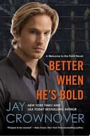 Cover of Better When He's Bold