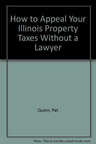 Cover of How to appeal your Illinois property taxes without a lawyer