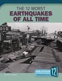 Cover of 12 Worst Earthquakes of All Time