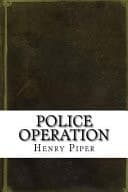 Cover of Police Operation