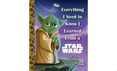 Cover of Everything I Need to Know I Learned from a Star Wars Little Golden Book (Star Wars)
