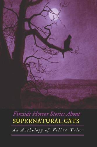 Cover of Fireside Horror Stories about Supernatural Cats