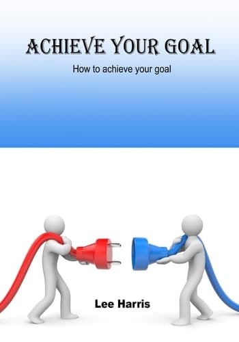 Cover of Achieve Your Goal