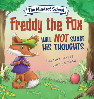 Cover of Freddy the Fox will not Share his Thoughts