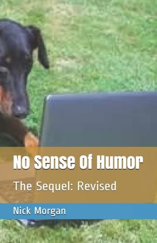 Cover of No Sense of Humor : The Sequel