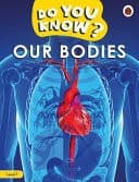 Cover of Do You Know? Level 1 - Our Bodies