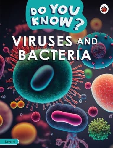 Cover of Do You Know? Level 4 - Viruses and Bacteria