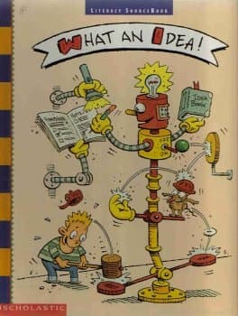 Cover of What an Idea (Literacy Sourcebook)