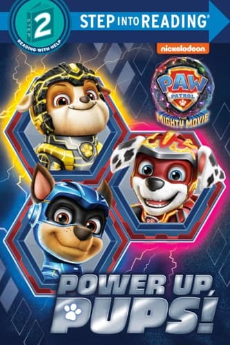 Cover of Power up, Pups! (PAW Patrol: the Mighty Movie)
