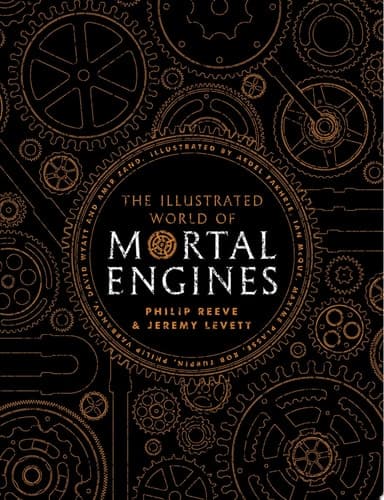 Cover of Illustrated World of Mortal Engines