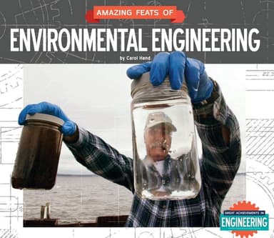 Cover of Amazing Feats of Environmental Engineering