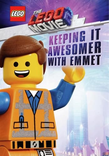 Cover of Keeping It Awesomer with Emmet (the LEGO Movie 2)