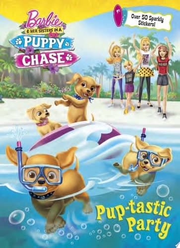 Cover of Pup-Tastic Party (Barbie and Her Sisters in a Puppy Chase)