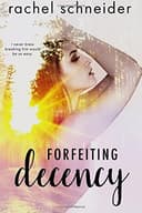 Cover of Forfeiting Decency