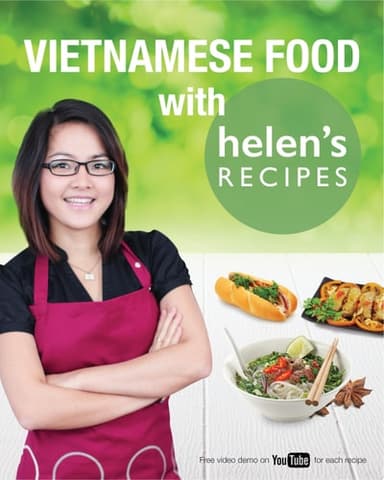 Cover of Vietnamese Food with Helen's Recipes